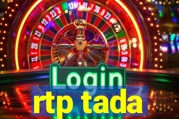 rtp tada